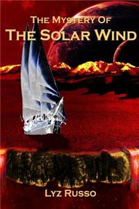 Mystery of the Solar Wind