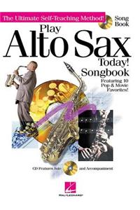 Play Alto Sax Today!