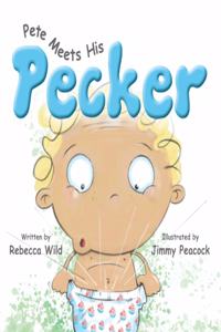 Pete Meets His Pecker