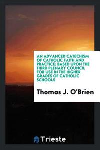 An Advanced Catechism of Catholic Faith and Practice