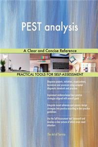 PEST analysis A Clear and Concise Reference