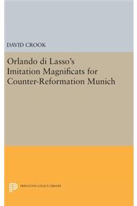 Orlando Di Lasso's Imitation Magnificats for Counter-Reformation Munich