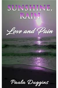 Sunshine, Rain