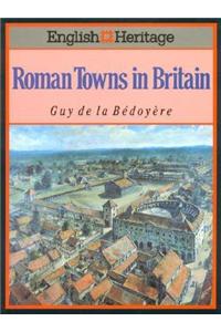 English Heritage Book of Roman Towns in Britain