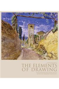 The Elements of Drawing: Illustrated Edition