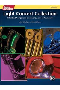 Accent on Performance Light Concert Collection: 22 Full Band Arrangements Correlated to Accent on Achievement (Trombone)