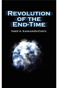 Revolution of the End-Time