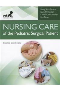 Nursing Care Of The Pediatric Surgical Patient