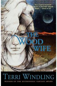 The Wood Wife