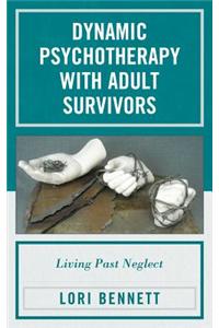 Dynamic Psychotherapy with Adult Survivors