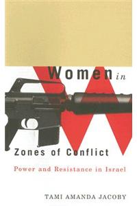 Women in Zones of Conflict