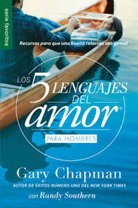 5 Lenguajes del Amor Para Hombres (Revisado) - Serie Favoritos