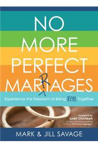 No More Perfect Marriages