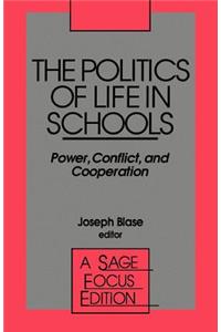 Politics of Life in Schools