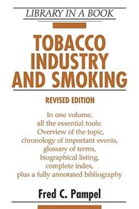 Tobacco Industry and Smoking, Revised Edition