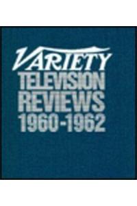 Variety Television Reviews, 1960-1962