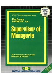 Supervisor of Menagerie