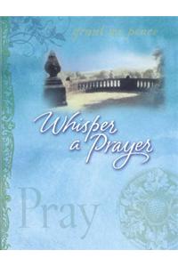 Whisper a Prayer