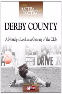 When Football Was Football: Derby County