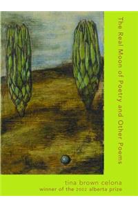 Real Moon of Poetry and Other Poems