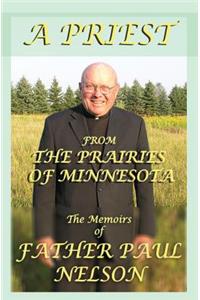 Priest From the Prairies of Minnesota
