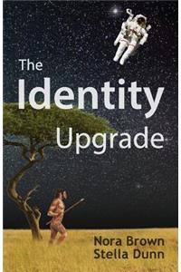 The Identity Upgrade