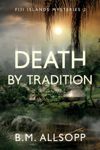 Death by Tradition