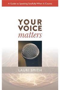 Your Voice Matters