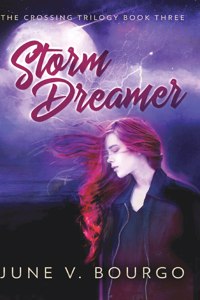 Storm Dreamer (The Crossing Trilogy Book 3)