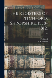 Registers of Pitchford, Shropshire. 1558-1812.; 31