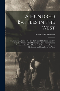 Hundred Battles in the West