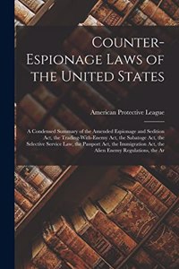 Counter-Espionage Laws of the United States