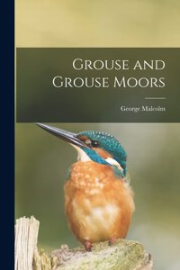 Grouse and Grouse Moors