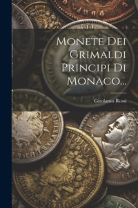 Monete Dei Grimaldi Principi Di Monaco...
