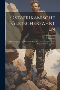 Ostafrikanische Gletscherfahrten