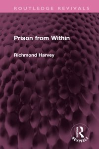 Prison from Within