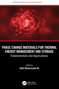 Phase Change Materials for Thermal Energy Management and Storage