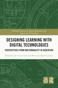 Designing Learning with Digital Technologies