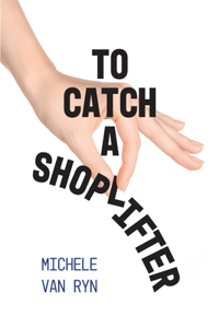 To Catch A Shoplifter
