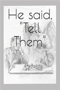 He said, 