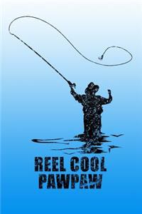 Reel Cool Pawpaw