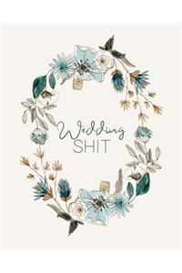 Wedding Shit