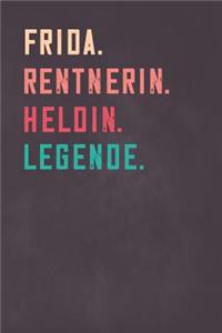 Frida. Rentnerin. Heldin. Legende.