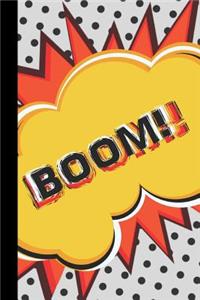 Boom!: small lined pop art Notebook / Travel Journal to write in (6'' x 9'')