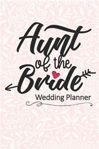 Aunt of the Bride Wedding Planner