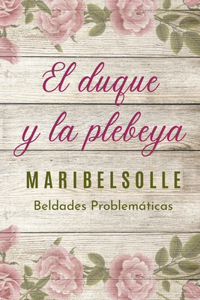 Duque y la Plebeya
