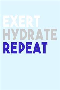 Exert Hydrate Repeat