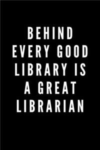 Behind Every Good Library is a Great Librarian