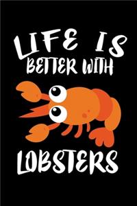 Life Is Better With Lobsters