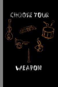 Choose Your Weapon